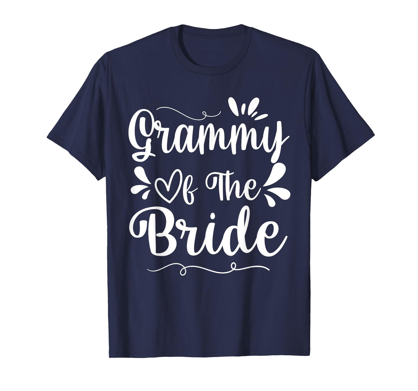 Happy Wedding Married Day Husband Wife Grammy Of The Bride T-Shirt