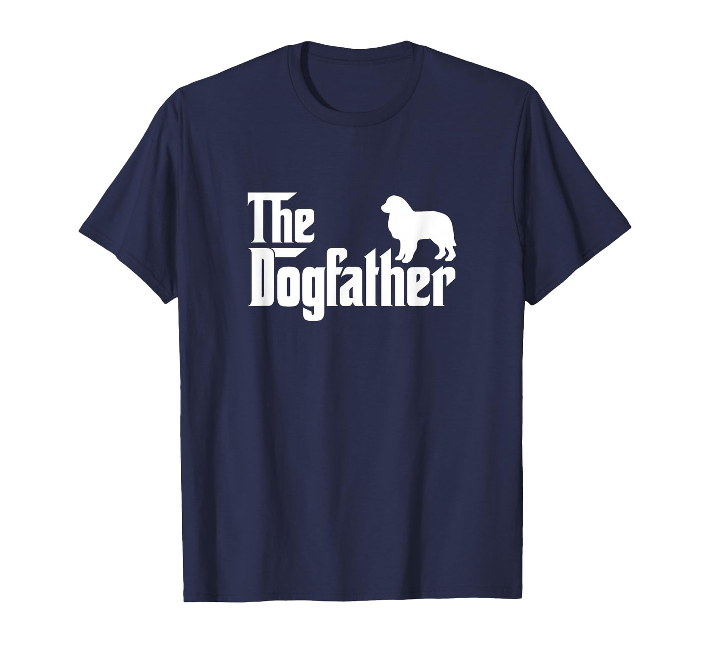 Great Pyrenees - The Dogfather Dog Papa Dad T-Shirt