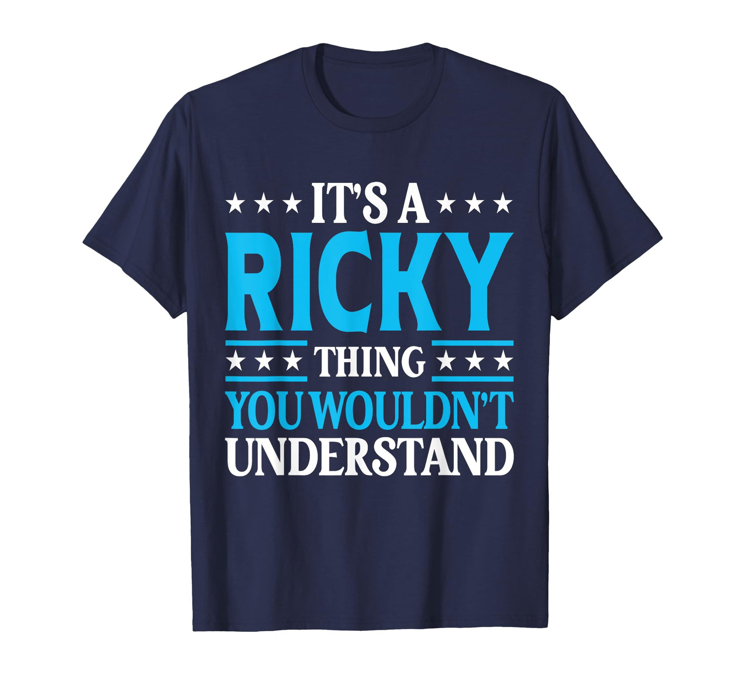 It's A Ricky Thing Personal Name Funny Ricky T-Shirt