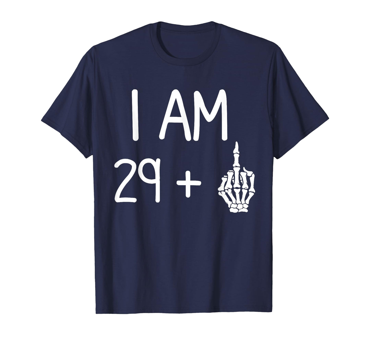 I Am 29 Plus 1 Middle Finger funny 30th birthday T-Shirt