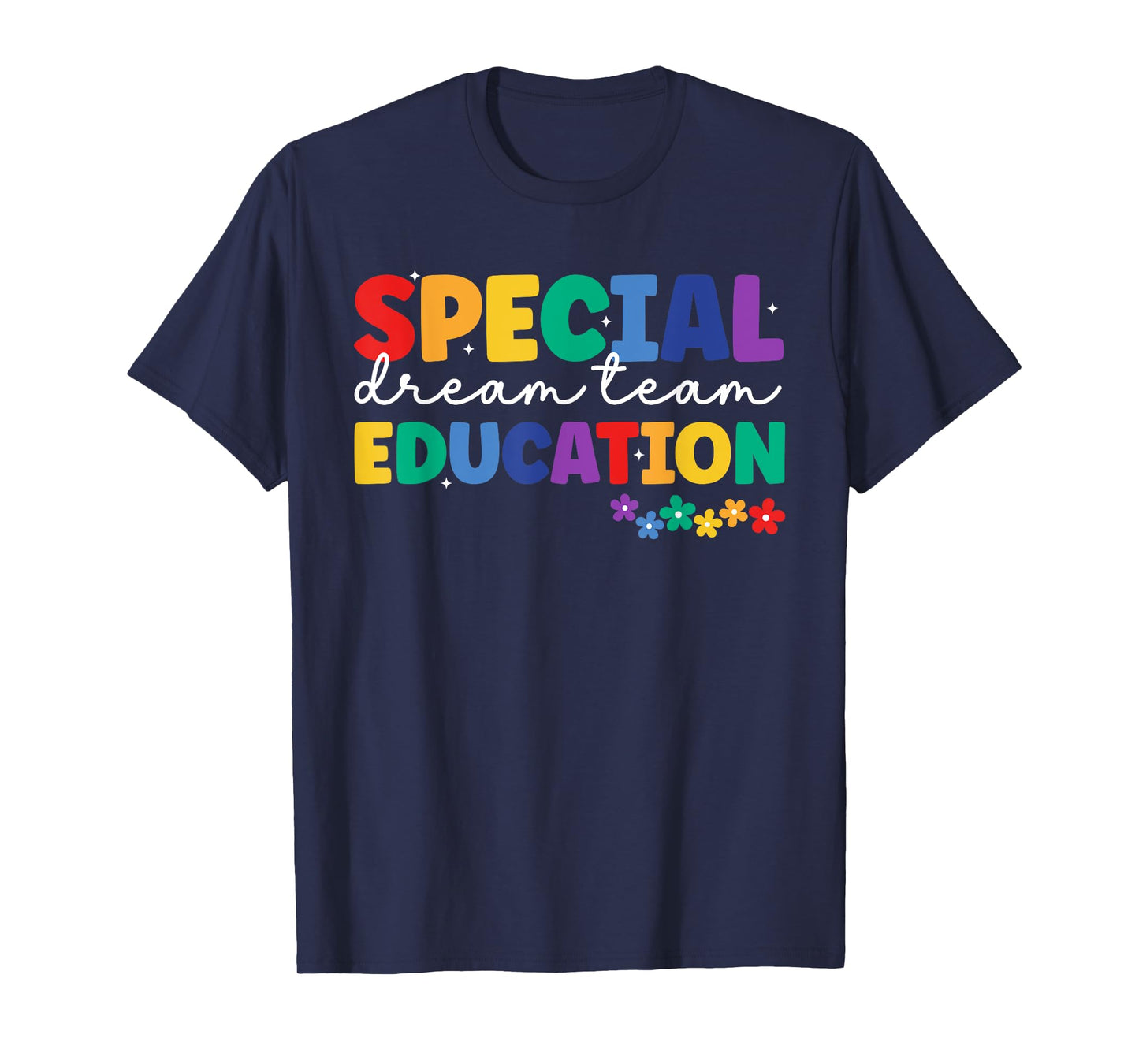 Special Education Squad Retro Dream Team SPED Teacher T-Shirt