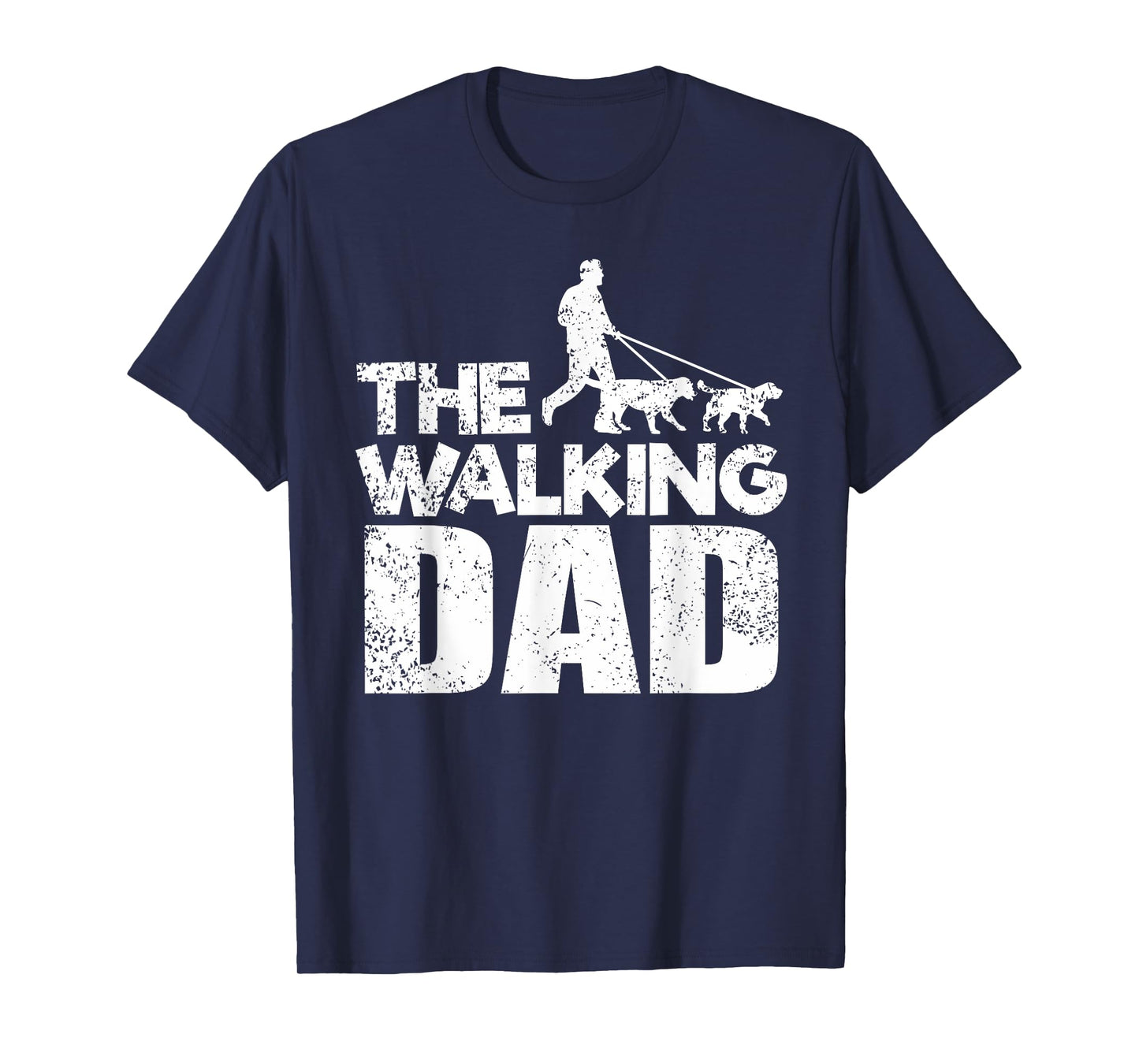 The Walking Dad dog walking - funny dogs T-Shirt for Men