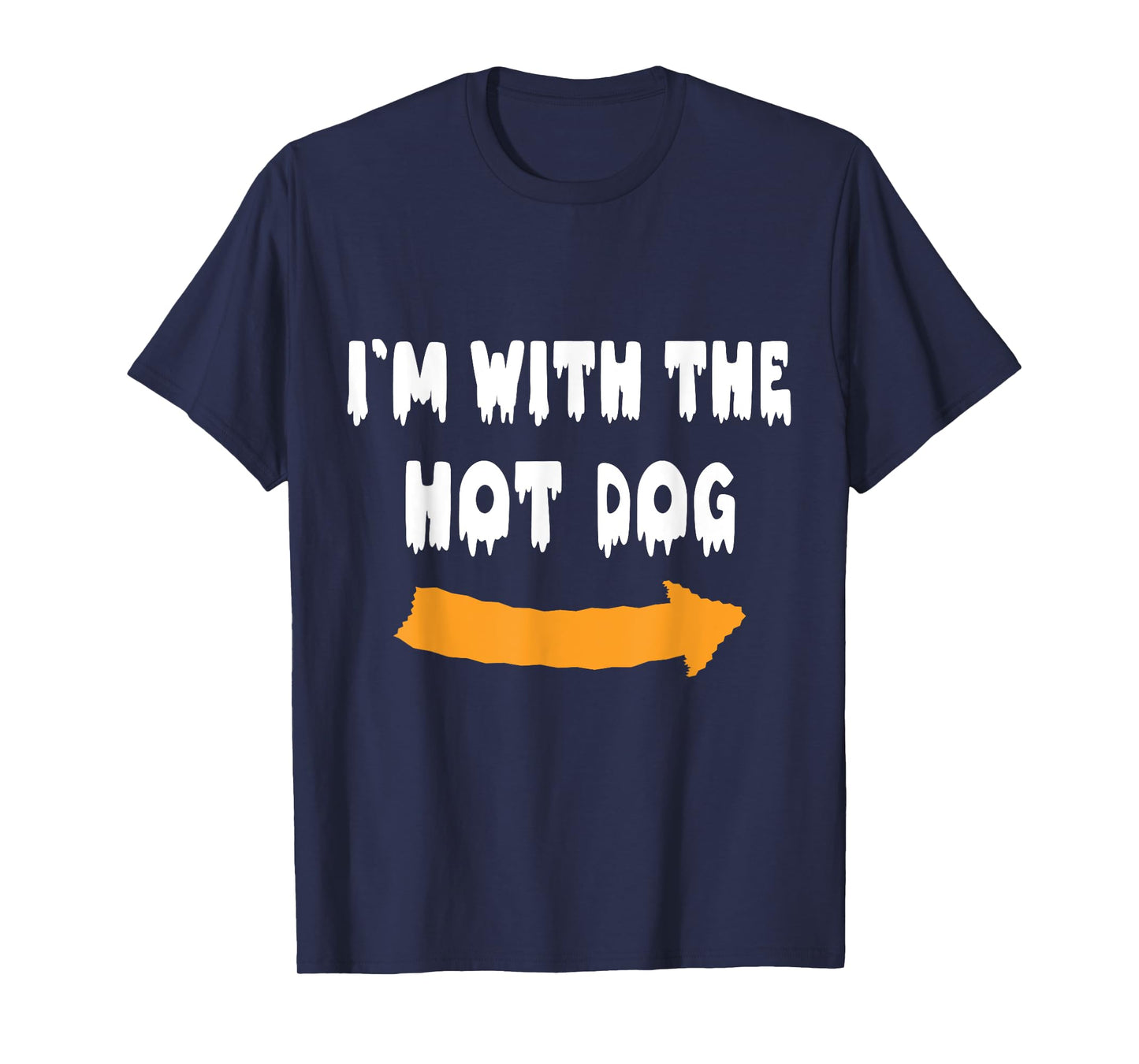 I'm with the hot dog Funny Lazy Halloween Costume T-Shirt