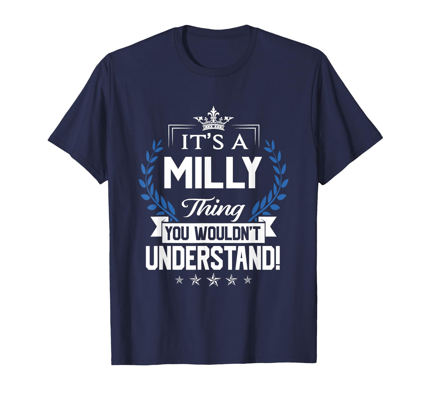 Milly Name - Milly Thing Name You Wouldn't Understand T-Shirt