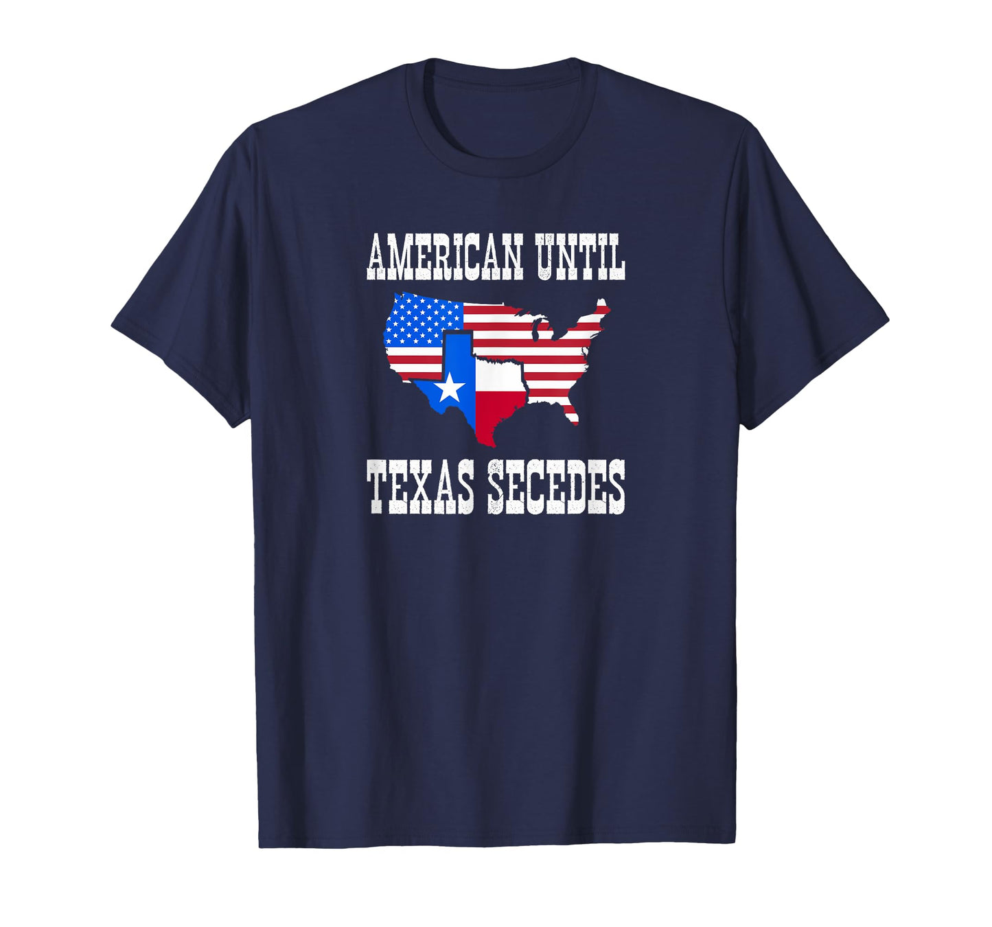American until Texas secedes for Lone Star States T-Shirt