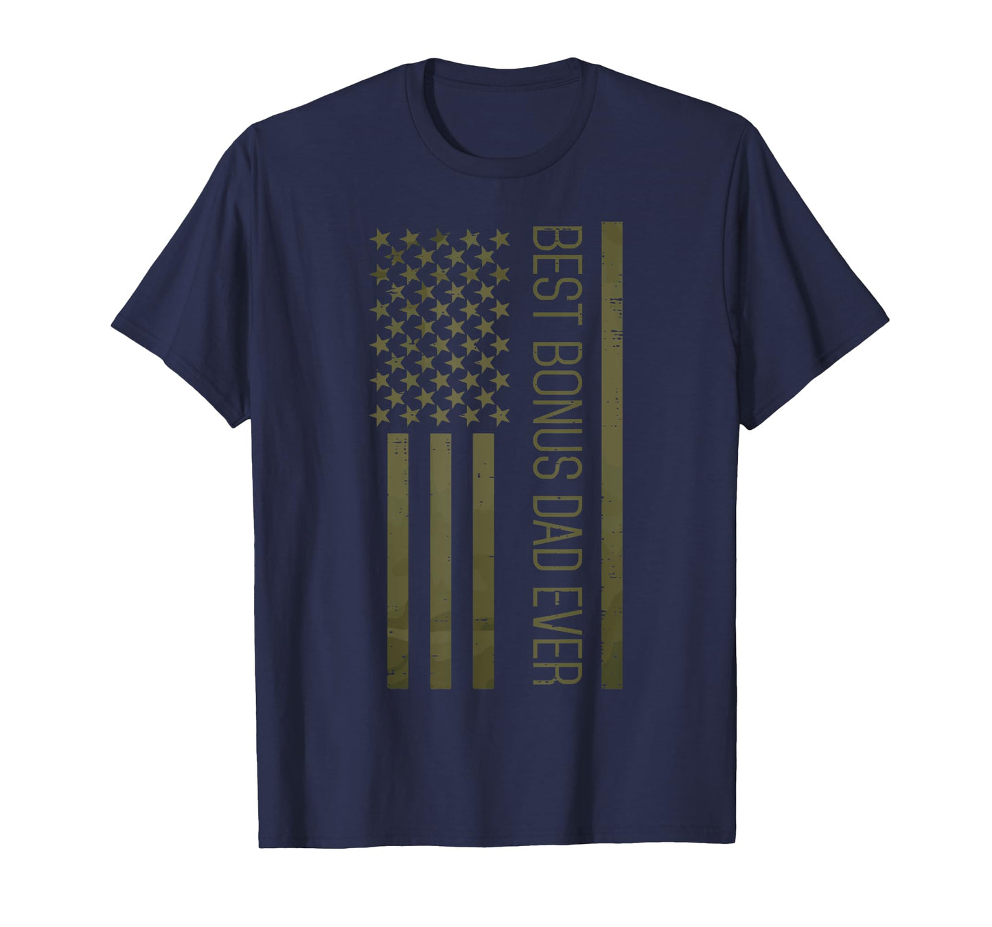 Fathers Day Best Bonus Dad Ever America Flag Stepdad Patriot T-Shirt