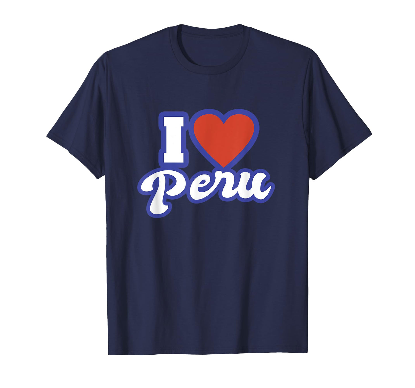 I Love Peru T-Shirt