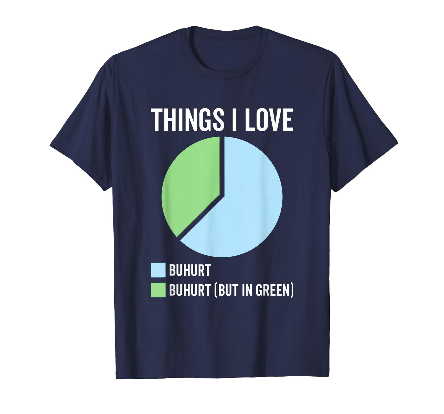 Funny Buhurt Sport Hobby Sporting Hobbies Joke Saying T-Shirt