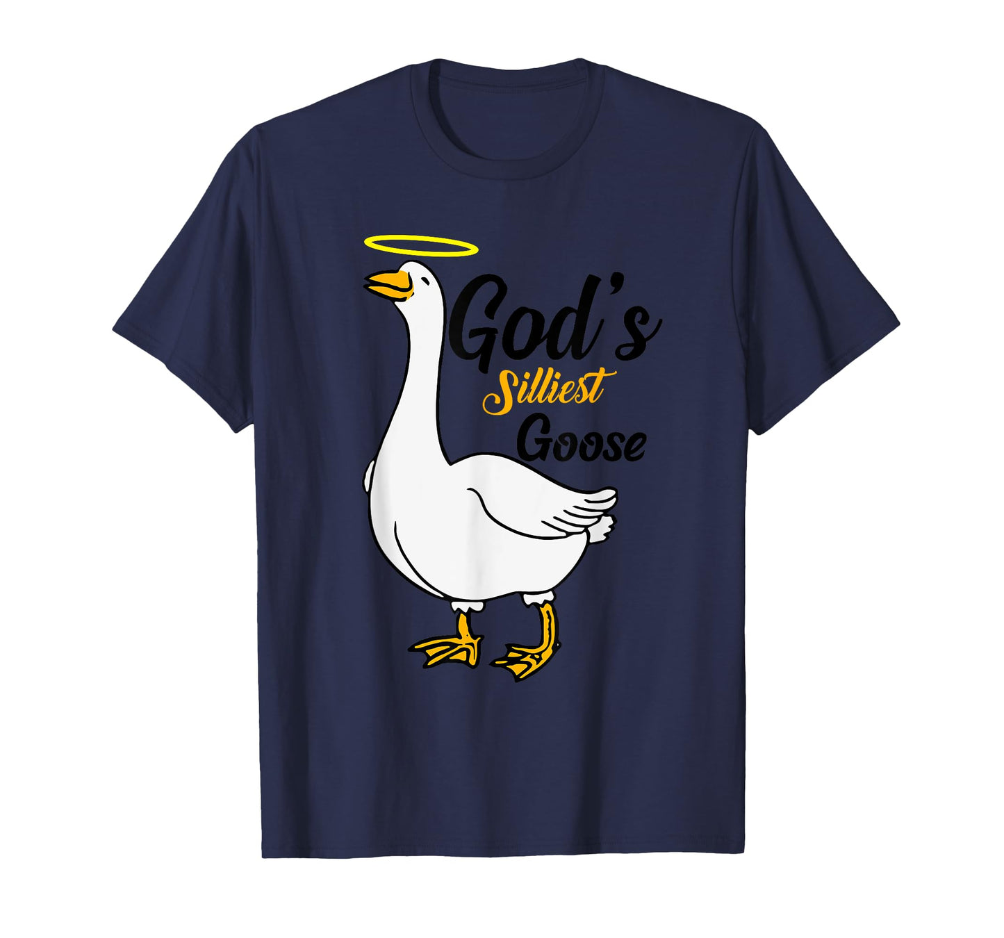 God's Silliest Goose Bird Animal Goose Honk Memes Lovers T-Shirt