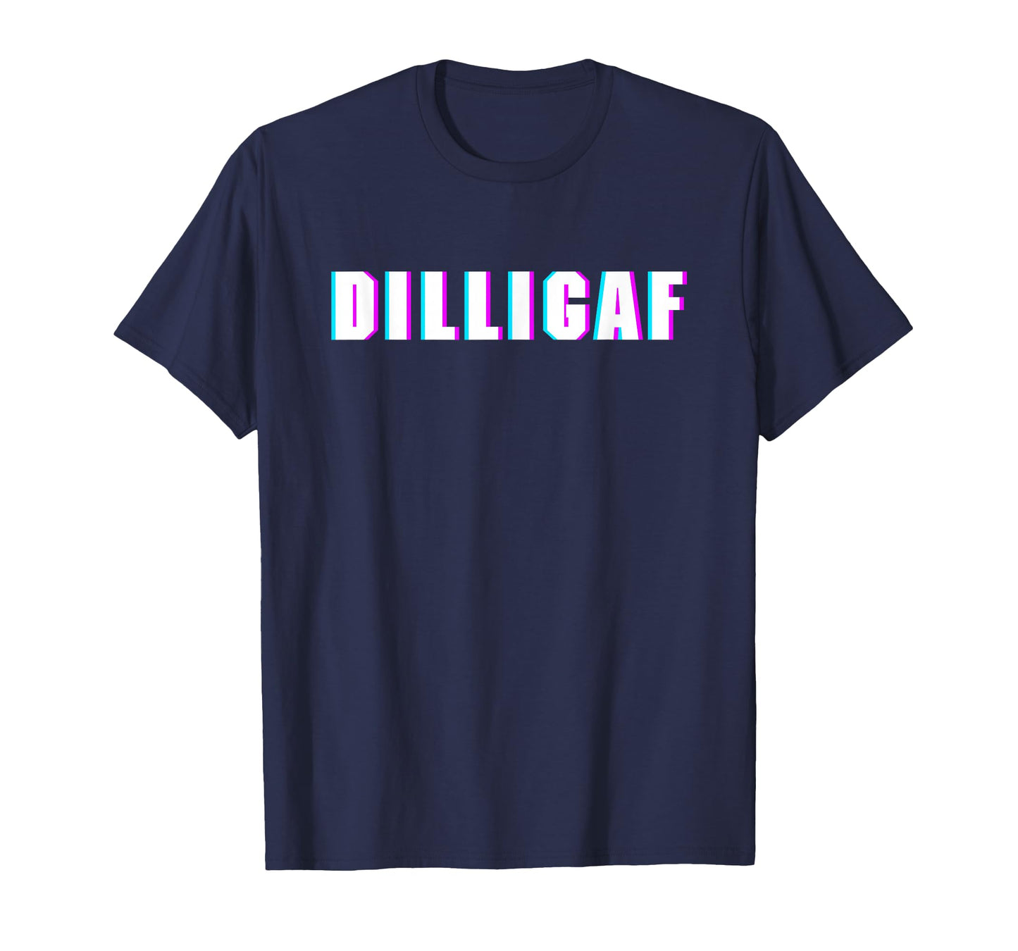 DILLIGAF T-Shirt