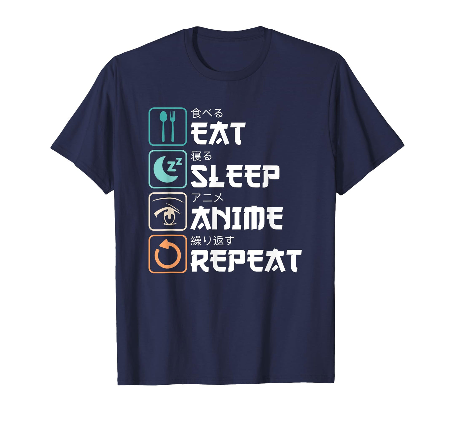 Eat Sleep Anime Repeat Anime Otaku Manga Anime Men Boys Kids T-Shirt