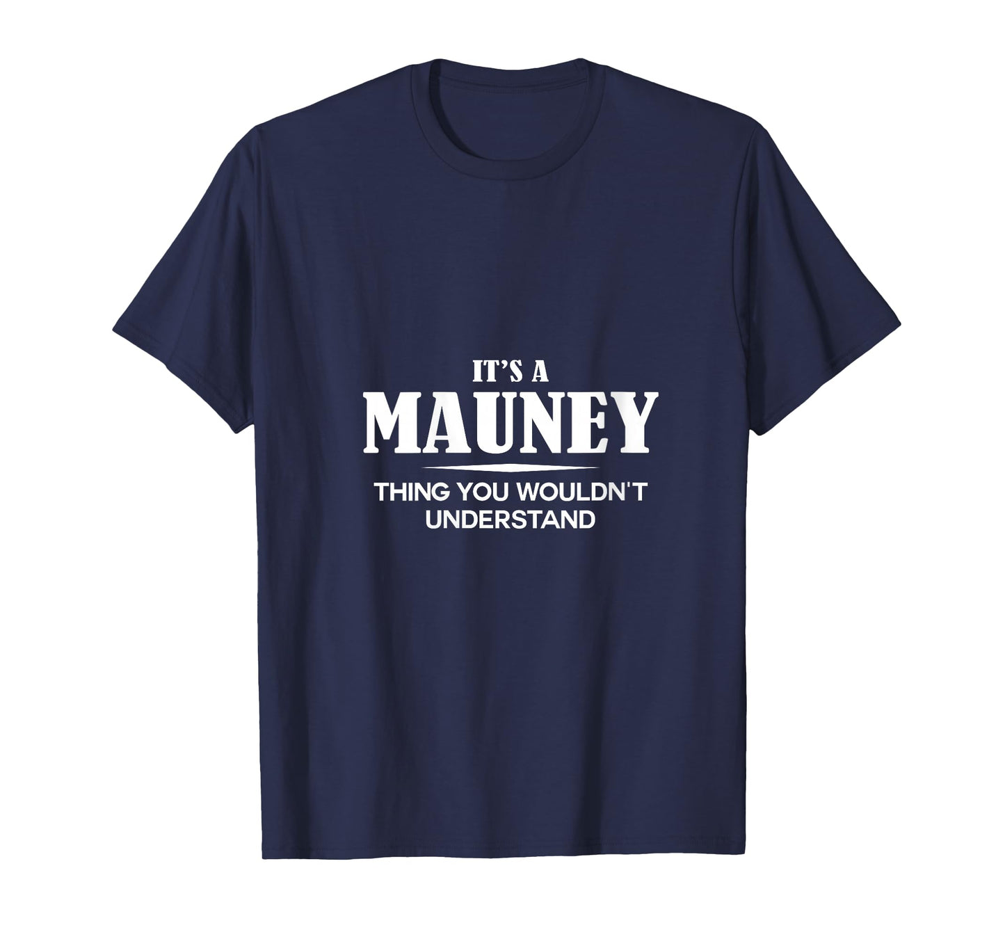 Womens It's A MAUNEY Thing You Wouldn't Understand Personalized V-Neck T-Shirt