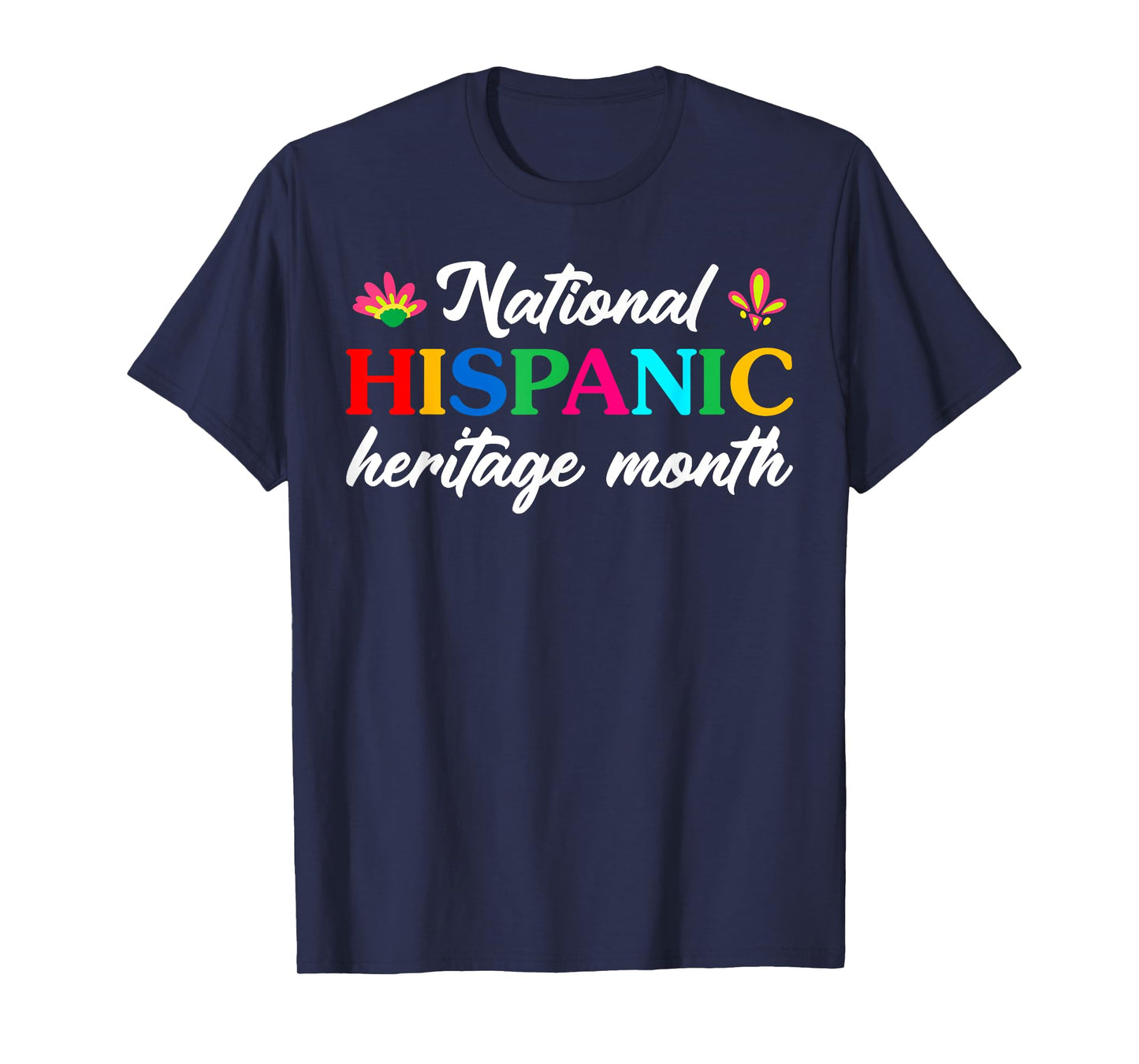 National Hispanic Heritage Month Mexican American Spanish T-Shirt