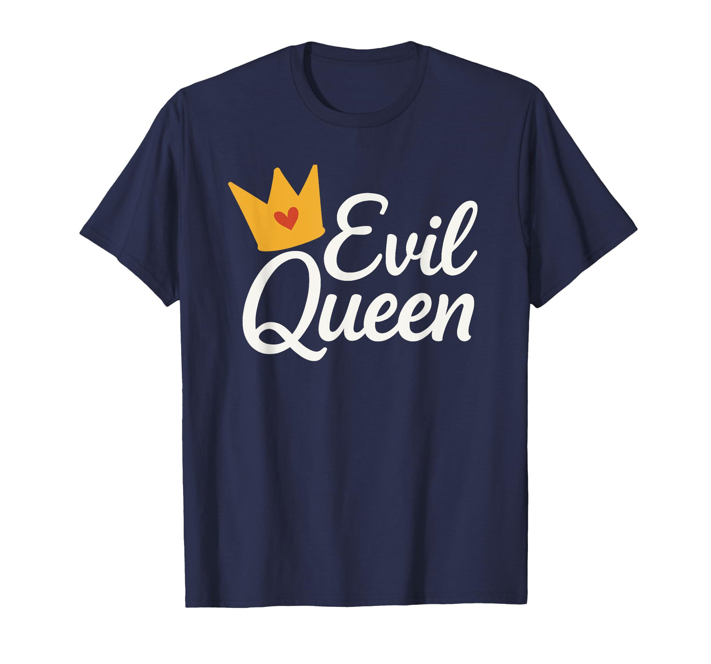 Sassy Evil Queen Crown Funny Costume T-Shirt