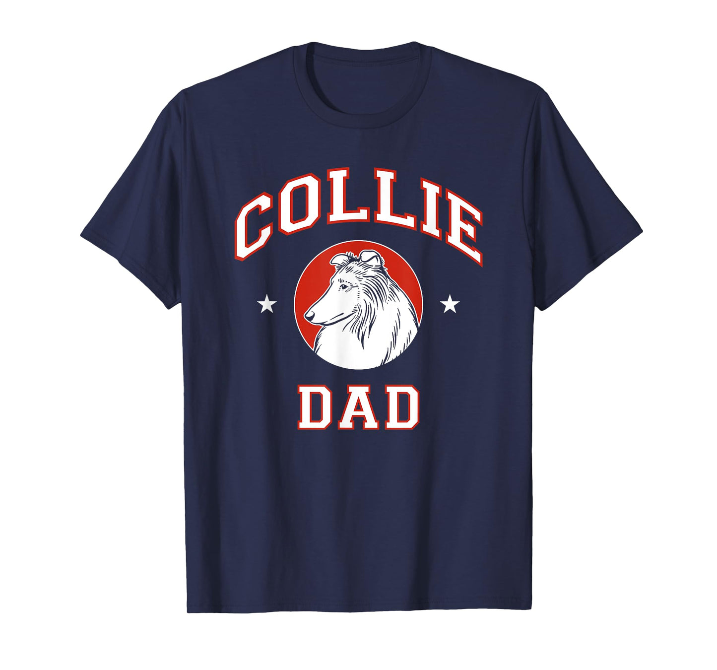 Rough Collie Dad Dog Father Men Women Girls Kids T-Shirt