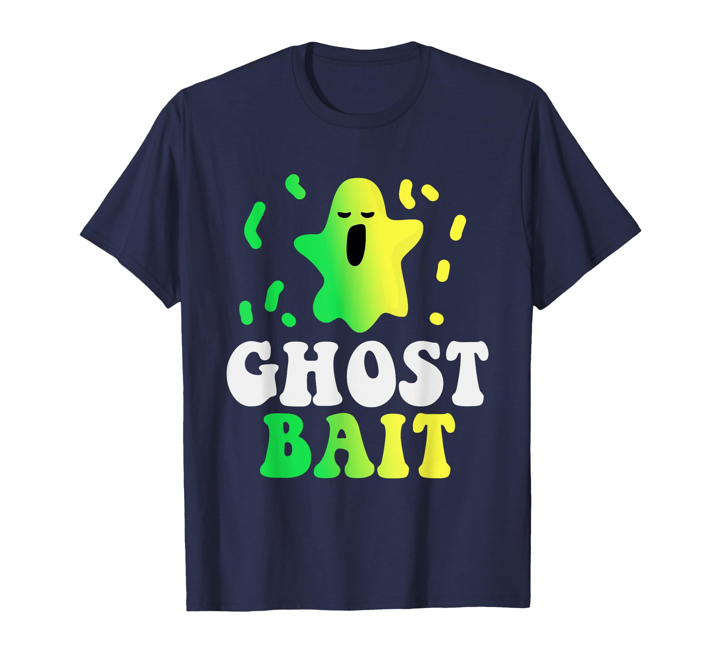 Ghost Bait Funny Halloween Spooky Ghost T-Shirt