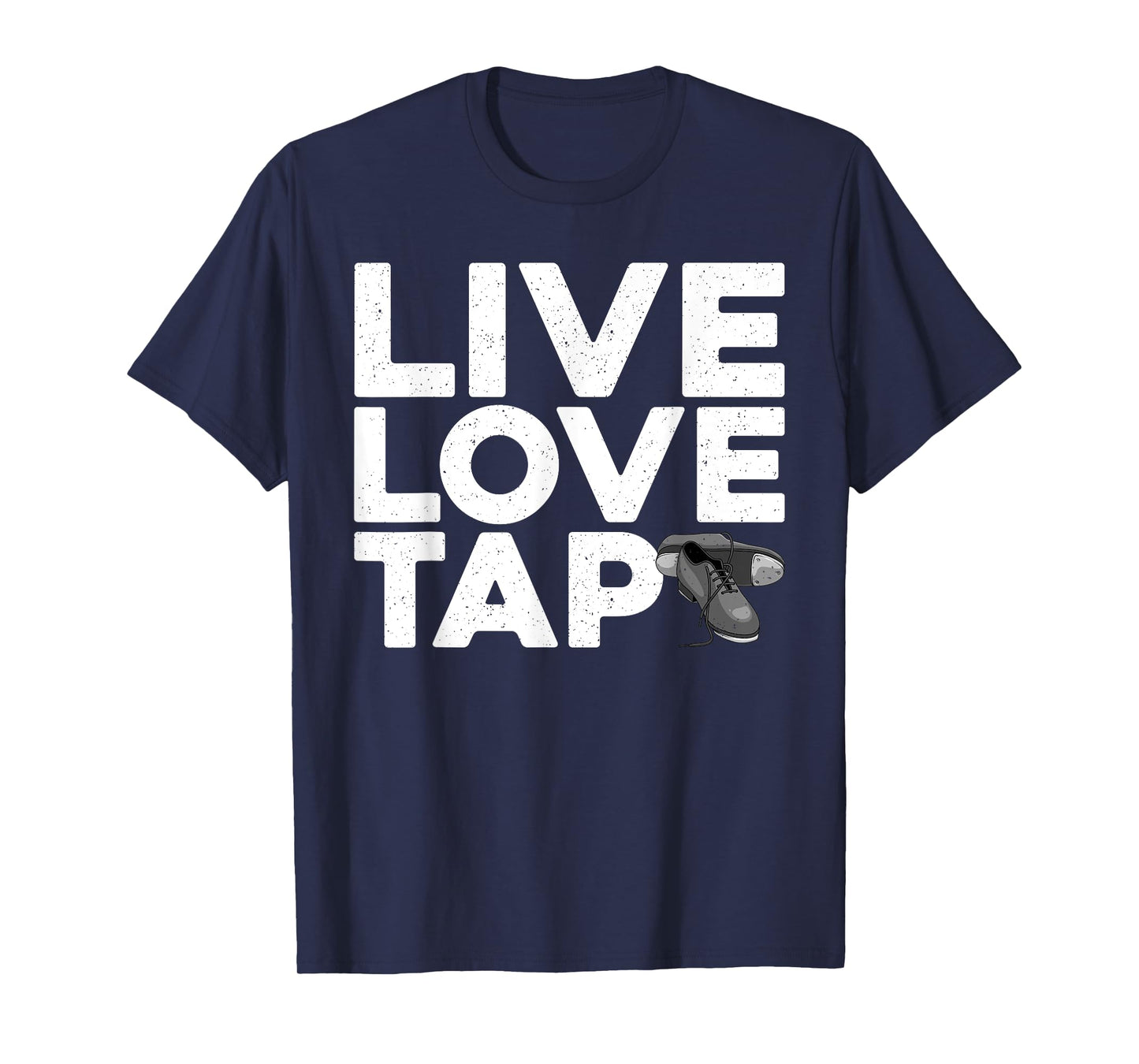 Cool Tap Dancing Design For Men Women Kids Tap Dance Dancer T-Shirt