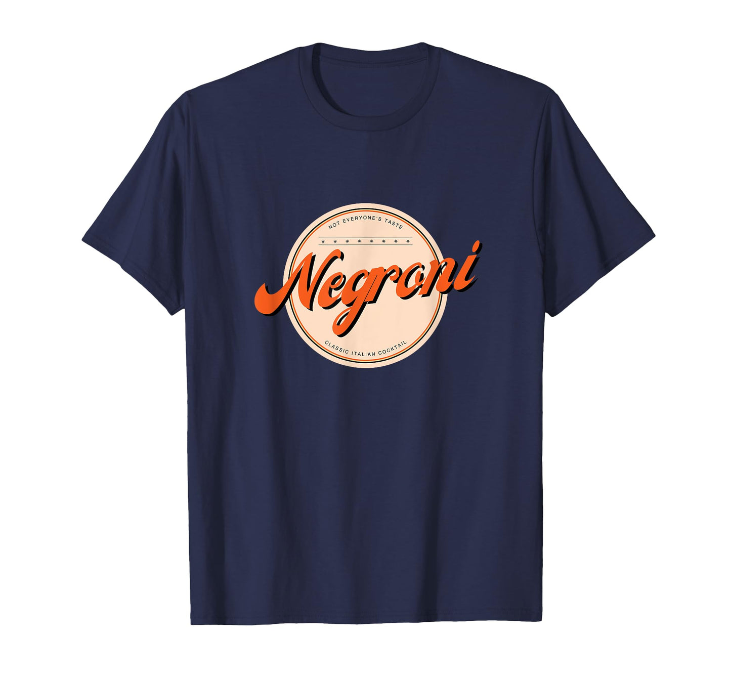 Negroni I Classic Italian Gin Cocktail Drink Leave Me Aloni T-Shirt
