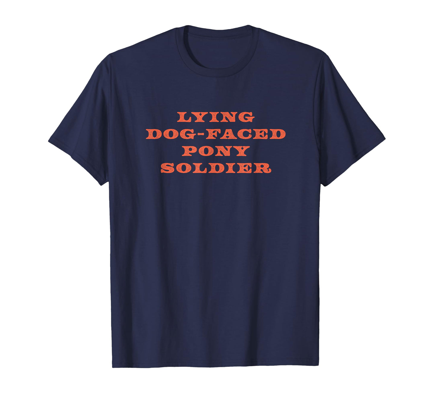 Lying Dog Faced Pony Soldier Funny Biden T-Shirt