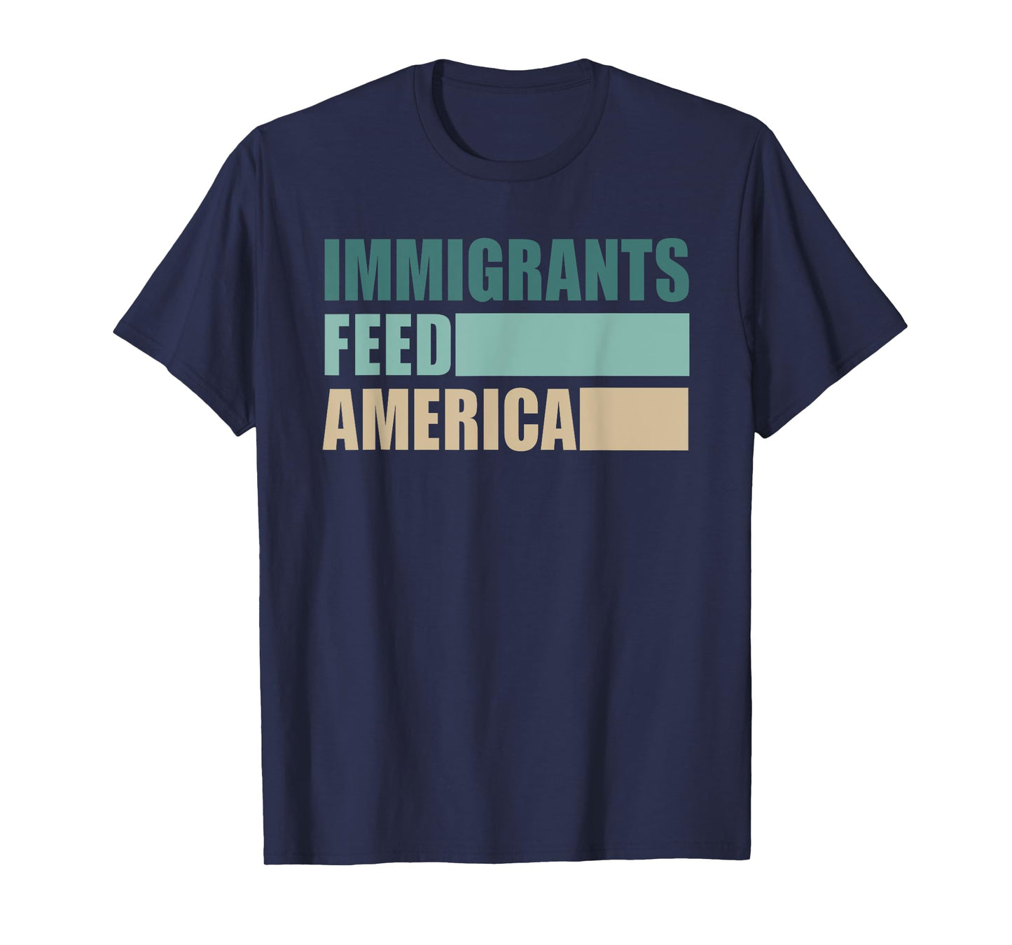 Immigrants Feed America Design T-Shirt