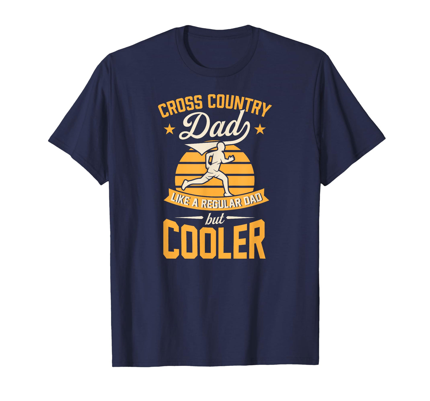 Cross Country Dad Like A Regular Dad But Cooler T-Shirt