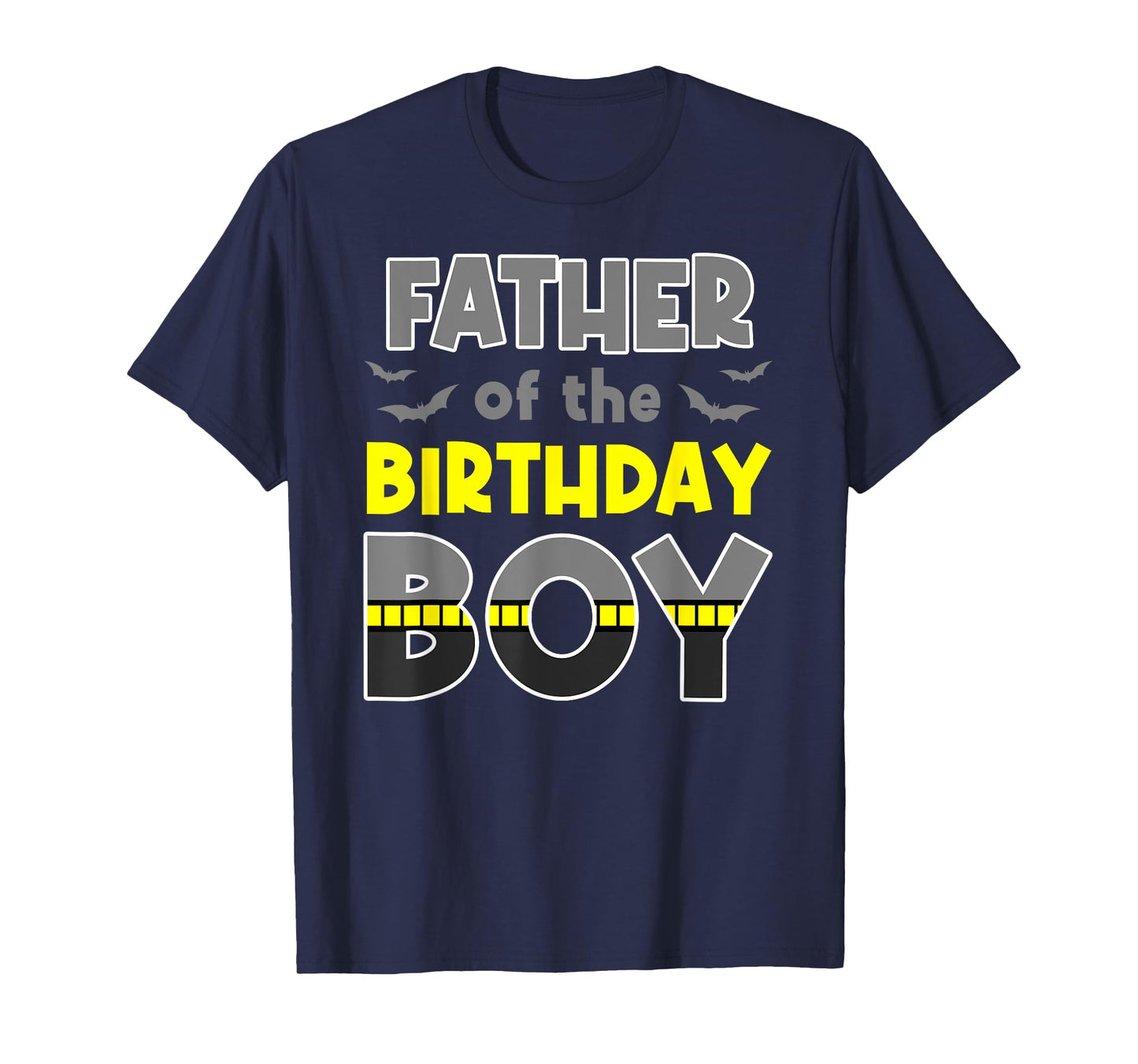 Father Of The Birthday Boy Bat Family Party Theme Boys Gift T-Shirt