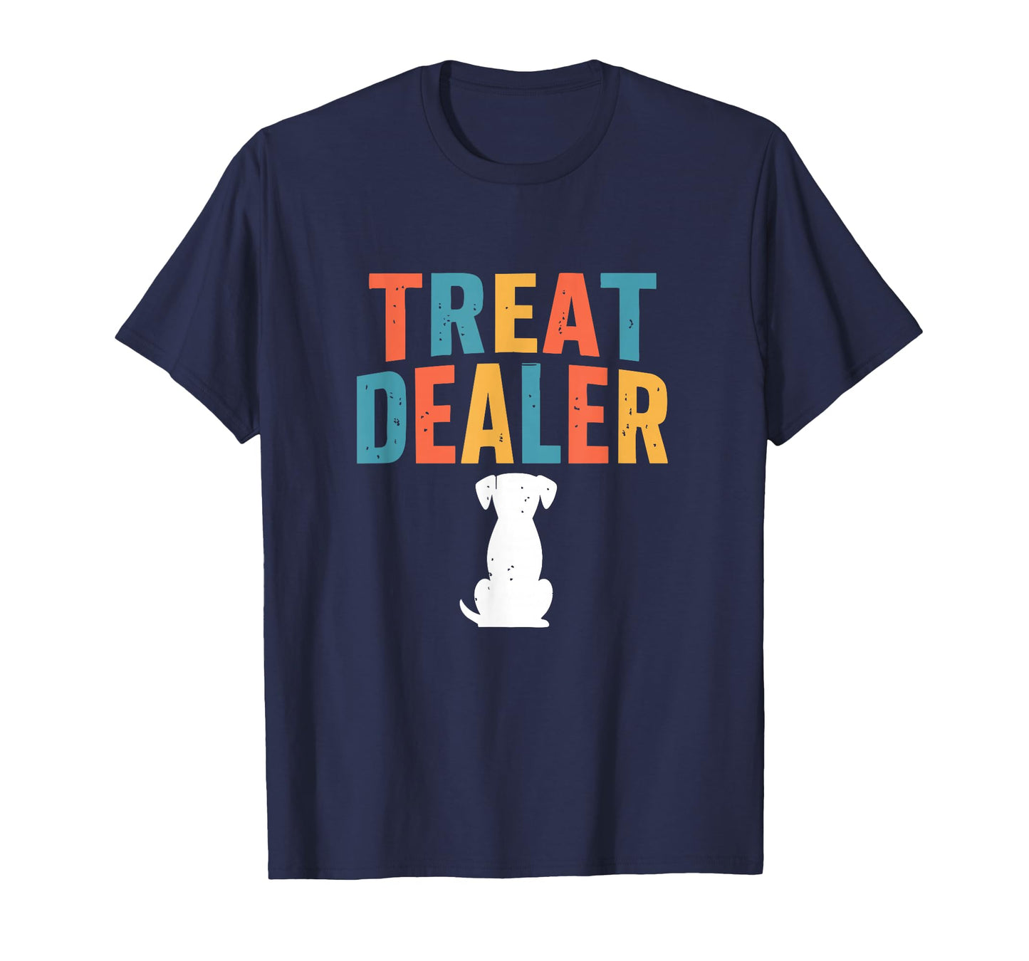 Dog Treat Dealer Cute Pet Owner Funny Dog Lover T-Shirt