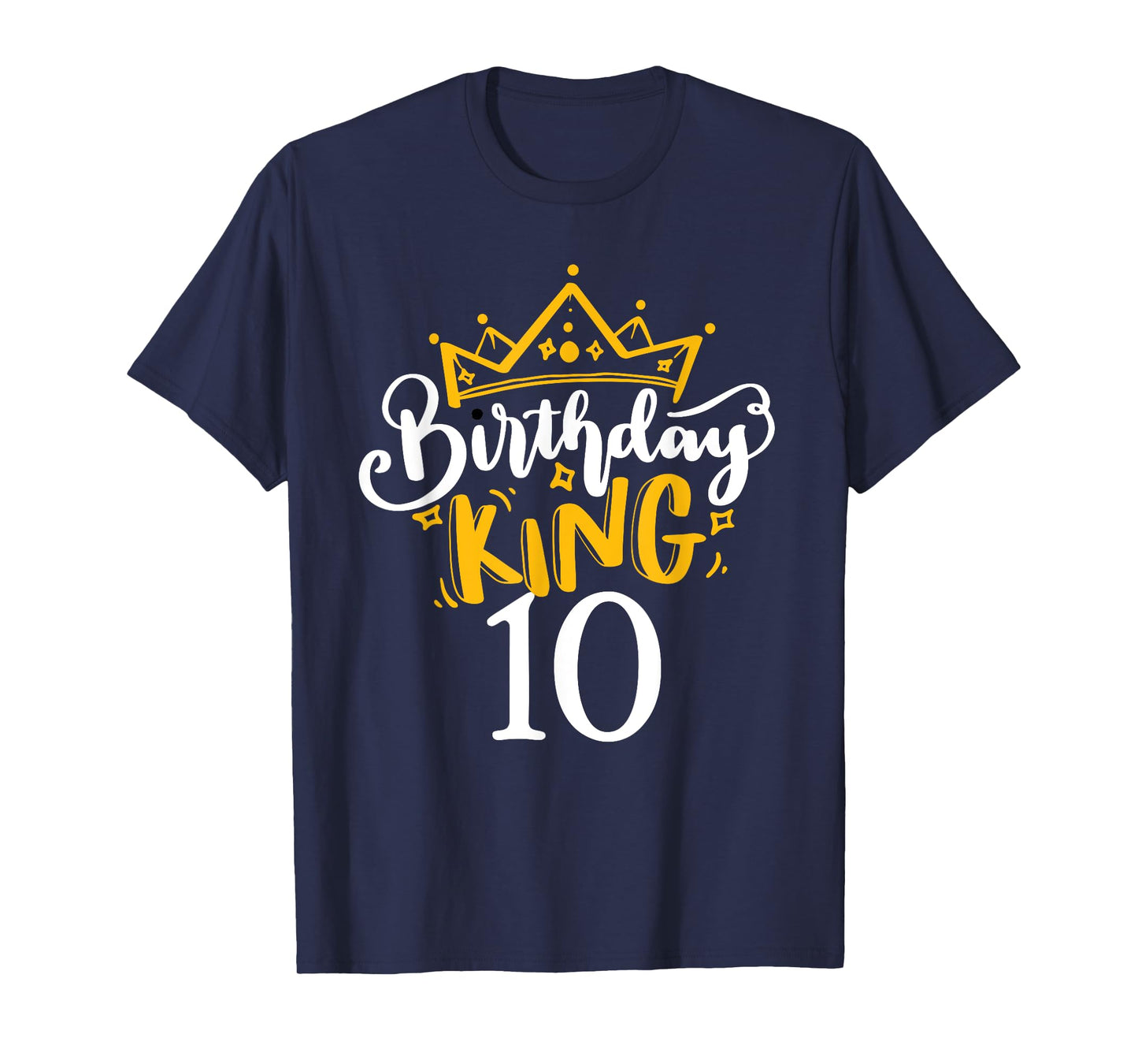 10th Birthday King 10 Years Old Party Ideas For Boys T-Shirt