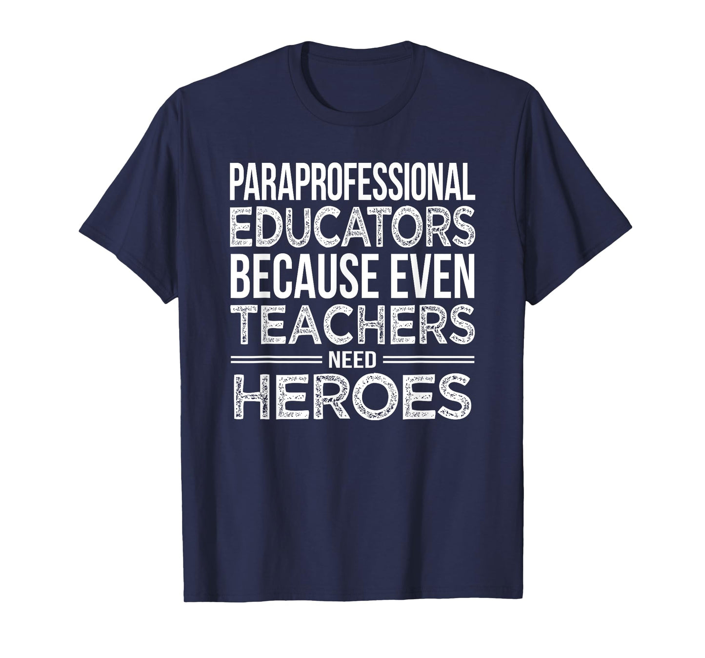 Paraprofessional Educators T-Shirt Funny para Gift Tshirts T-Shirt