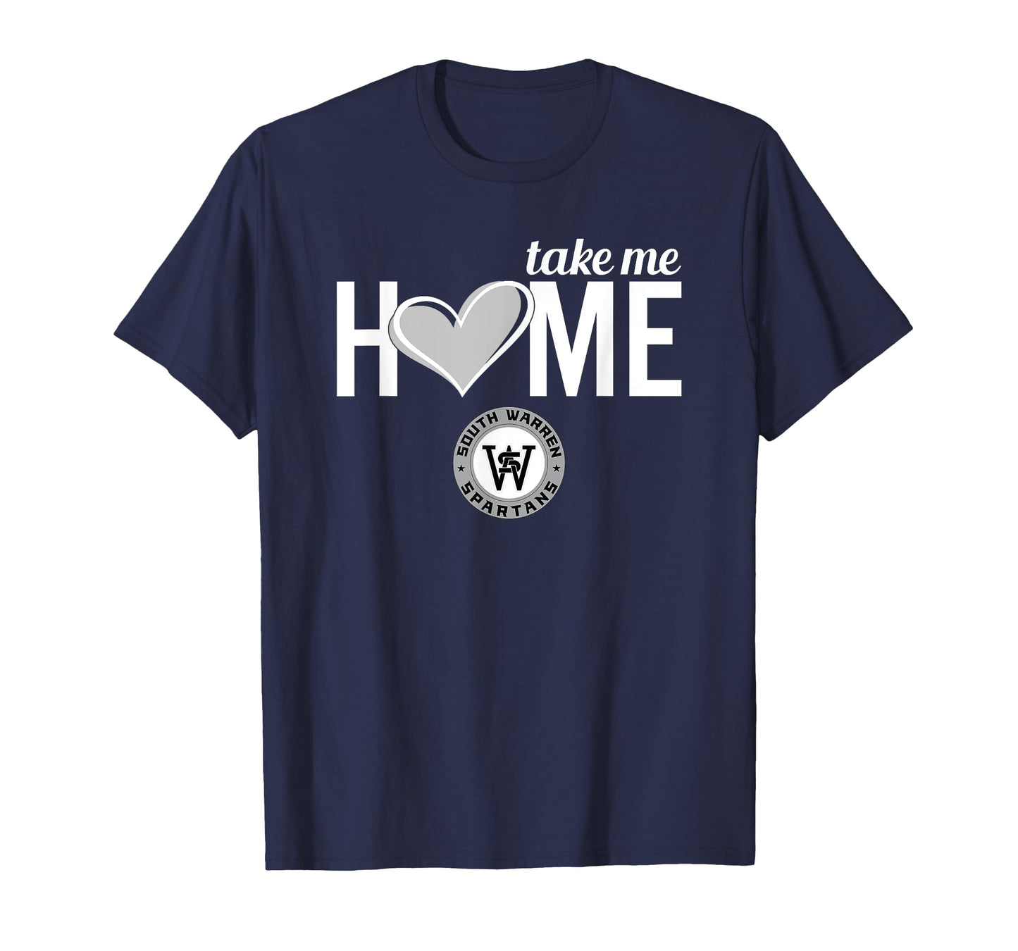 South Warren Spartans Logo Take Me Home HS T-Shirt