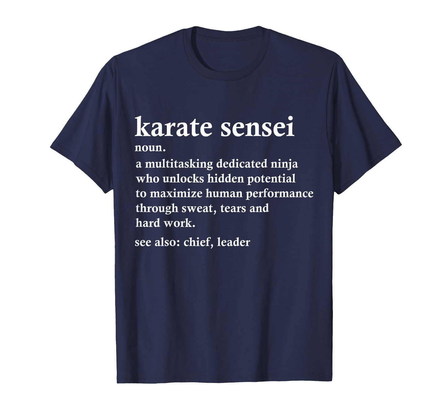 Karate Sensei Definition Funny Martial Arts Instructor T-Shirt