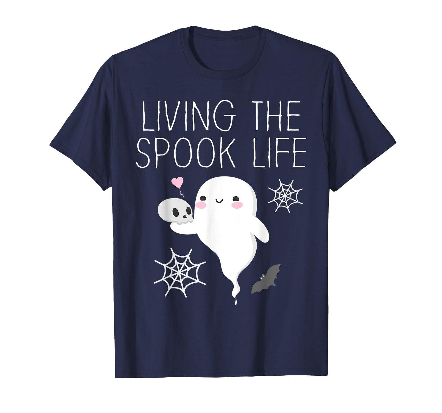 Living The Spook Life Funny Spooky Ghost Bait Design T-Shirt