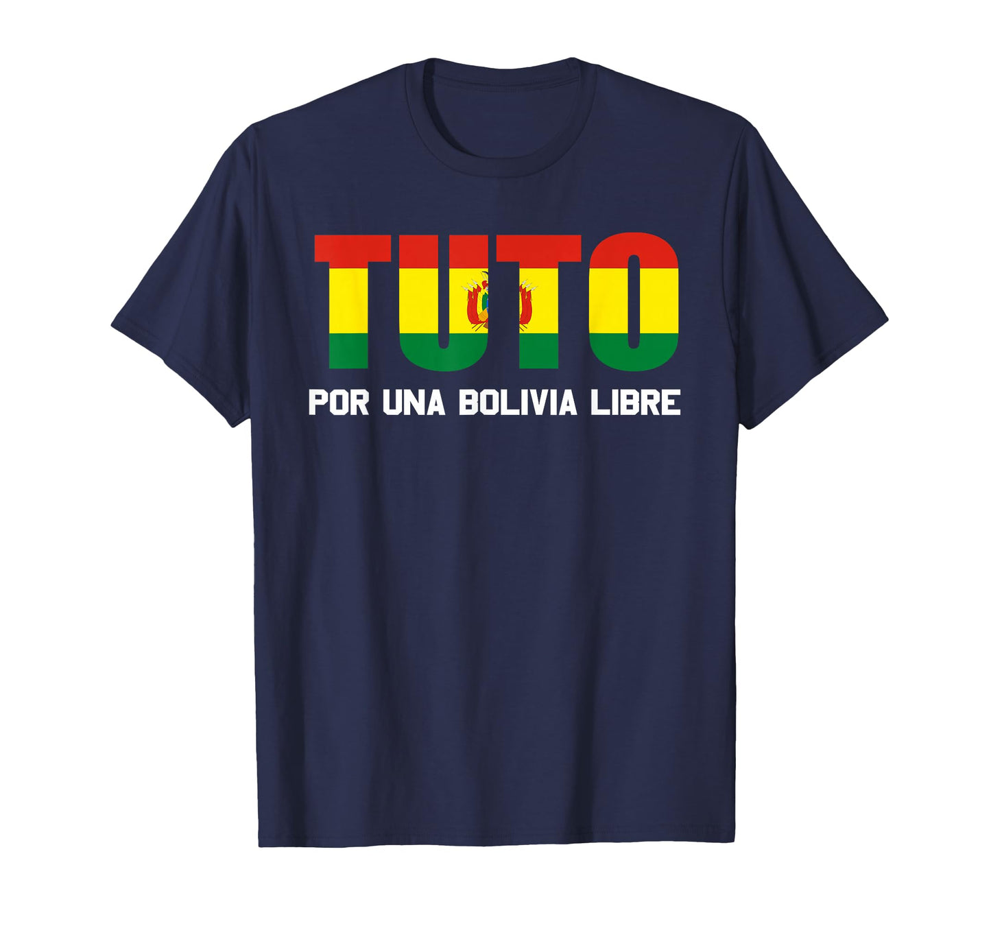 Tuto Presidente Bolivia Libre Bolivian Election 2025 T-Shirt