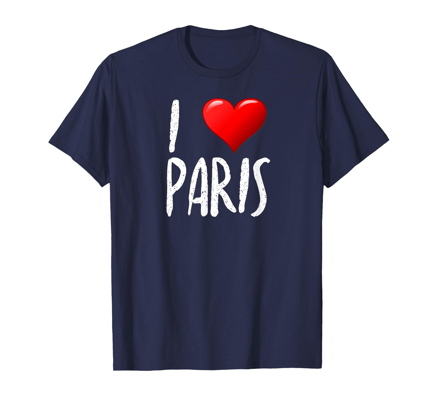 I Love Paris - T-Shirt - Traveler - Souvenir T-Shirt