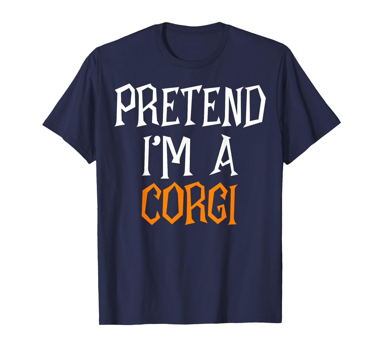 Pretend I'm A Corgi Pumpkin Ghost Spooky Halloween Costume T-Shirt