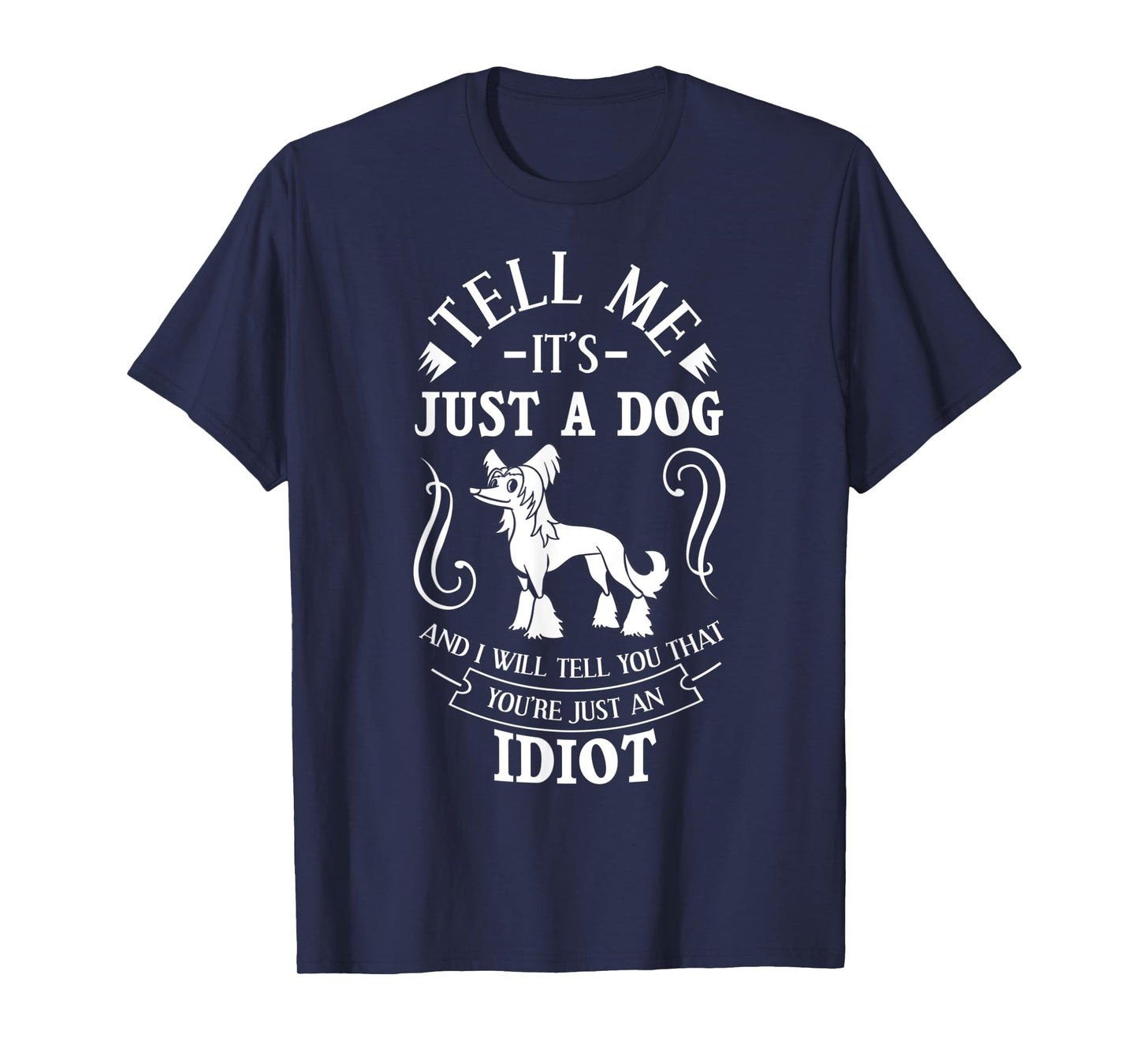 Chinese Crested Powderpuff Dog Gift Puppies Owner Lover Men Women T-Shirt