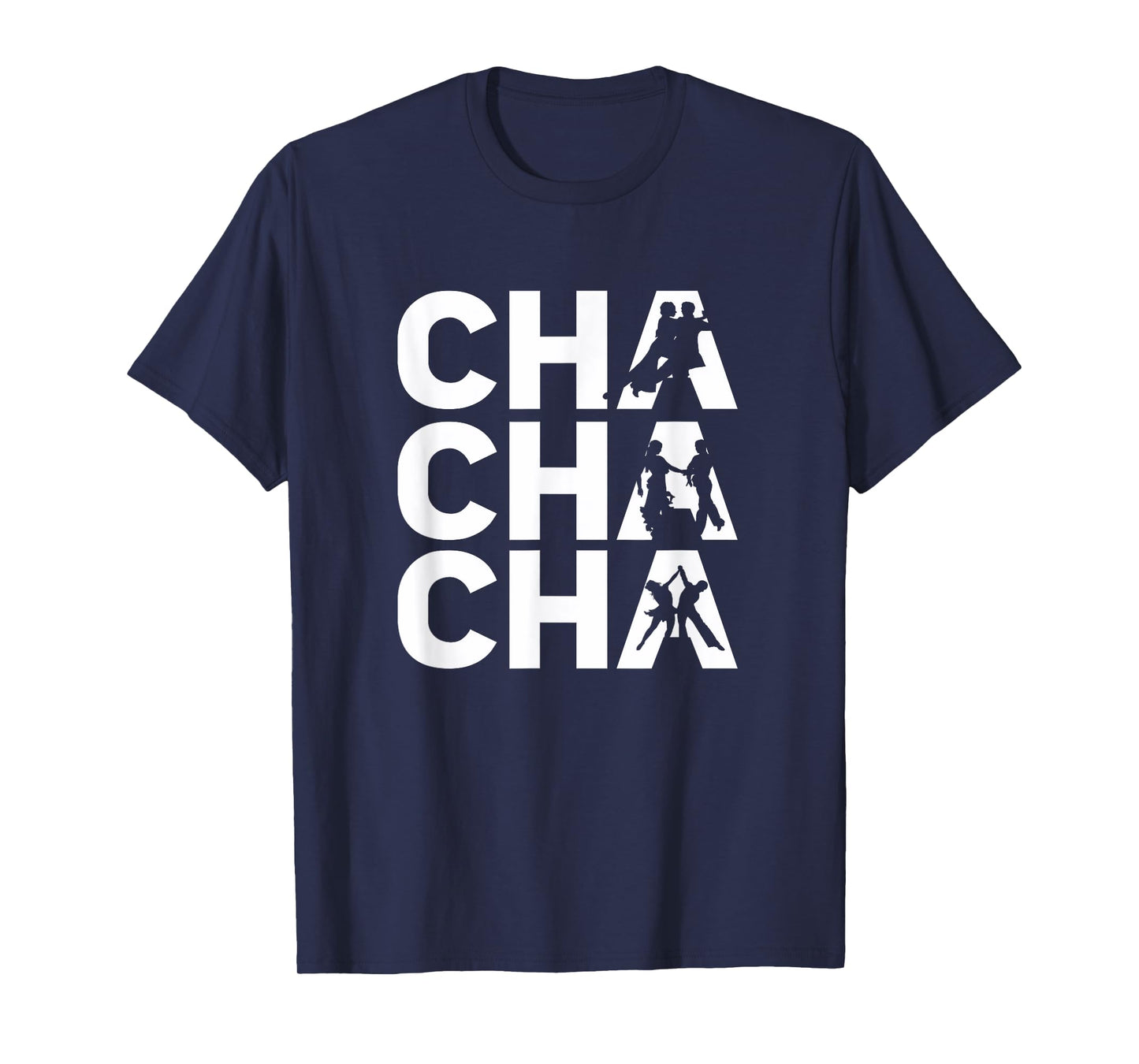 Cha Cha Cha - Cute Cha Cha Dance Outfit Cha Cha Dancer Gift T-Shirt