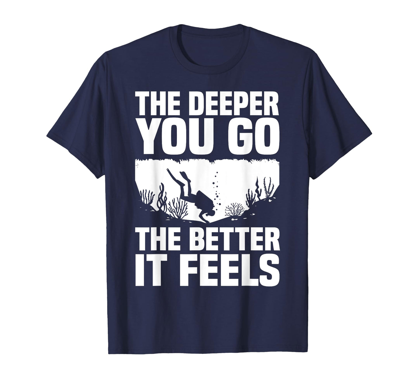 Funny Scuba Diving Themed Design For Men Women Scuba Dive T-Shirt