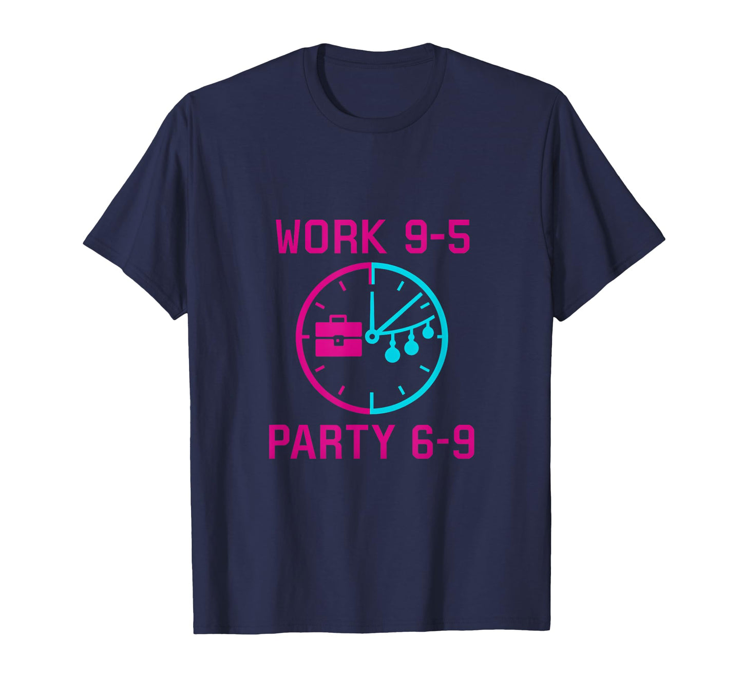 Work 9-5 Party 6-9 Clock Balance Graphic T-Shirt
