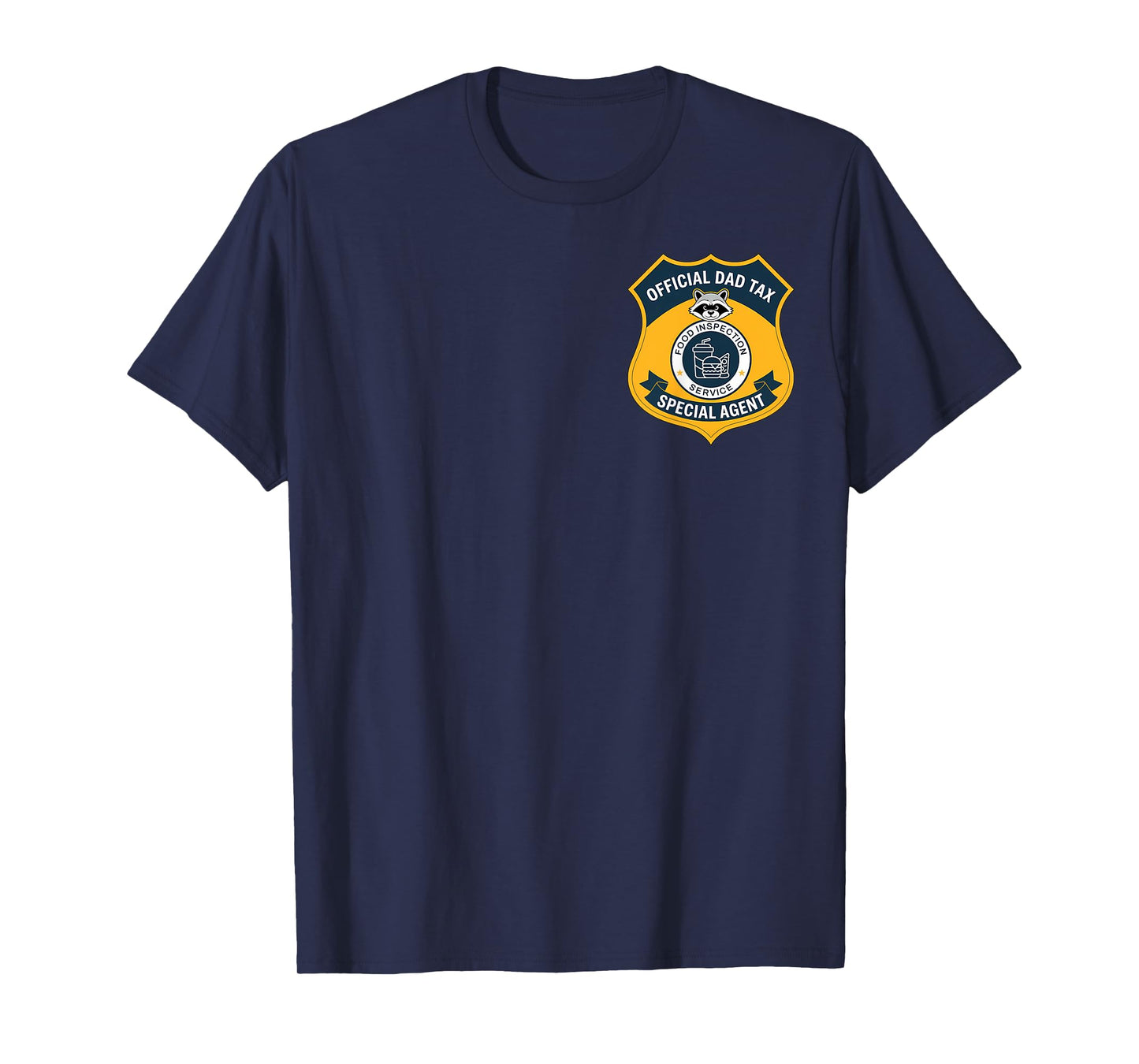 Funny Official Dad Tax Food Inspection Service Badge T-Shirt