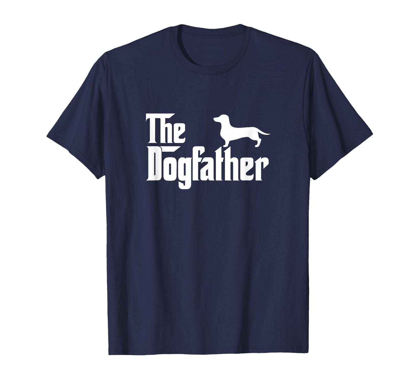 Dachshund Lover Gift DogFather T-Shirt