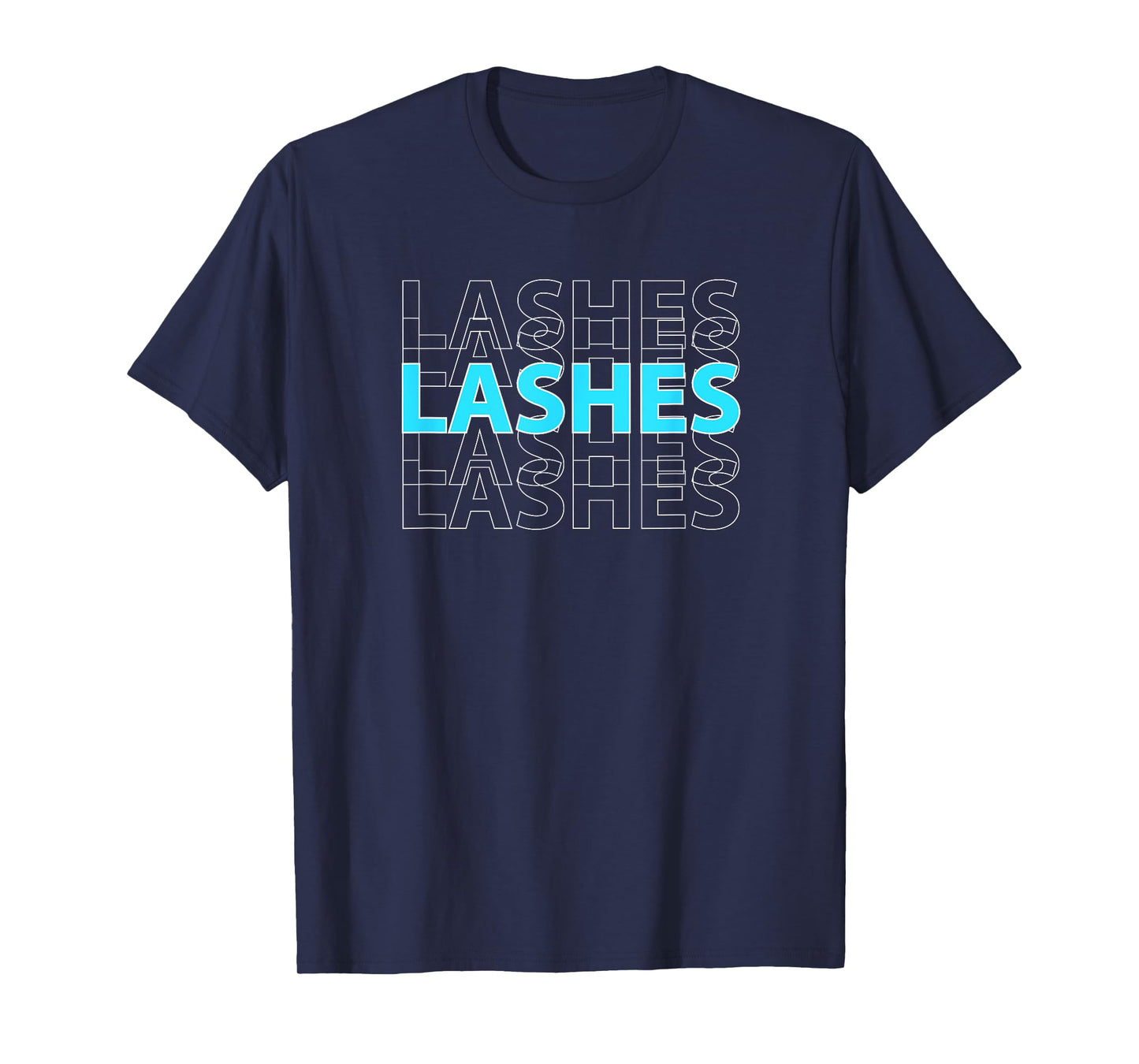 LASHES Shirt Eyelash Extensions for Lash Boss Tee T-Shirt T-Shirt