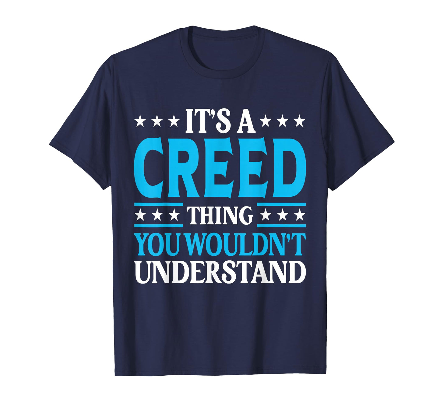 It's A Creed Thing Personal Name Funny Creed T-Shirt