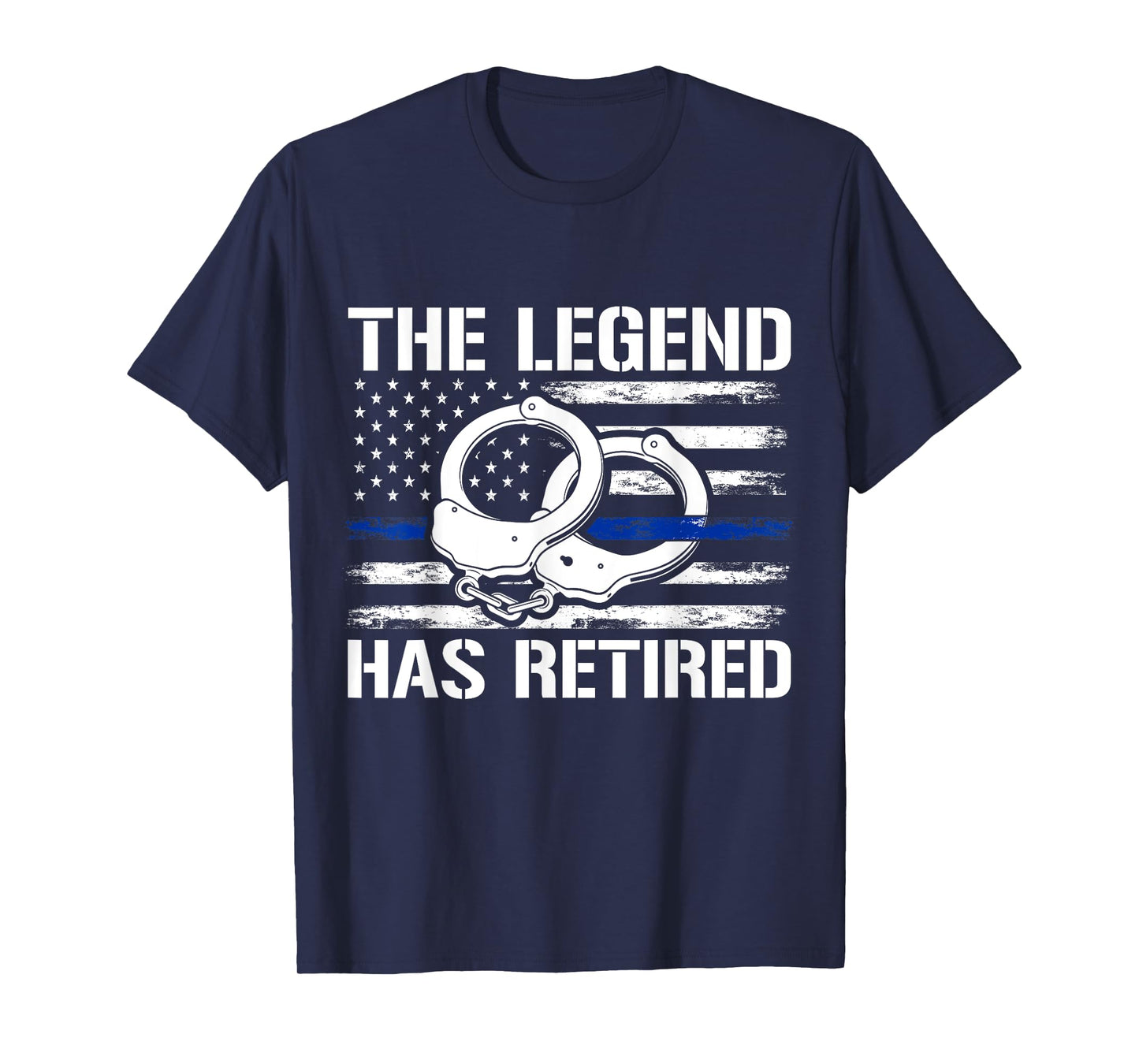 The Legend Has Retired Police T-Shirt