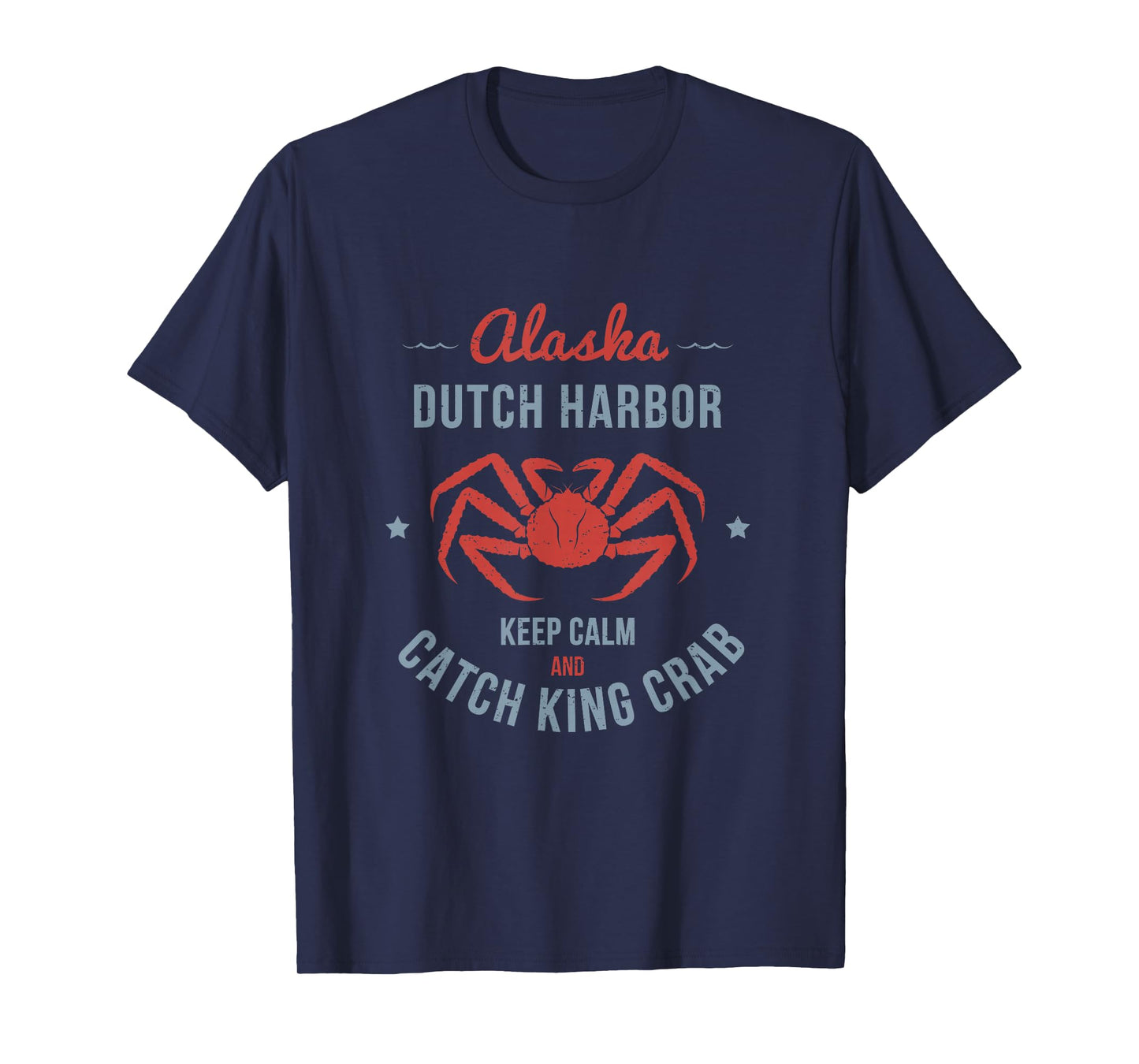 King Crab Dutch Harbor Alaska T-Shirt