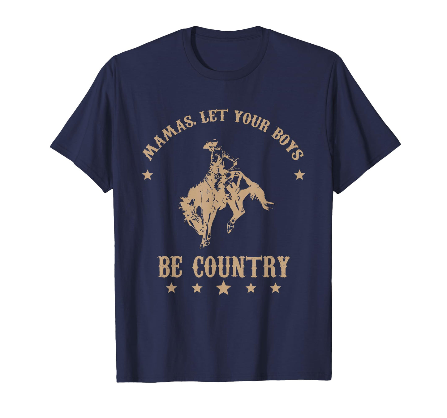 Mamas, Let Your Boys Be Country T-Shirt