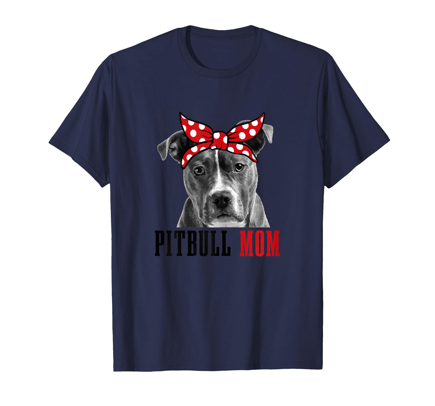 Pitbull Mom Funny Cute Vintage Pitbull Dog Mom T-Shirt