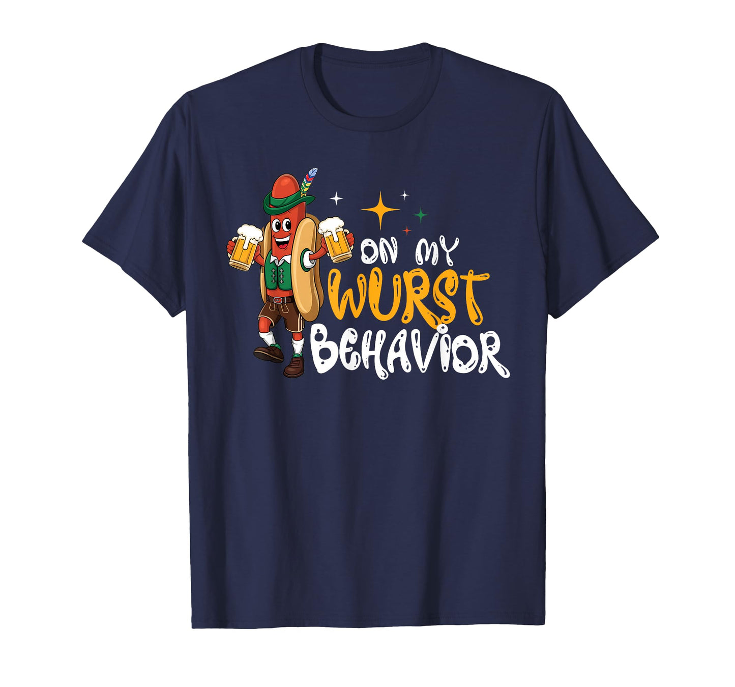 Funny German Oktoberfest On My Wurst Behavior T-Shirt