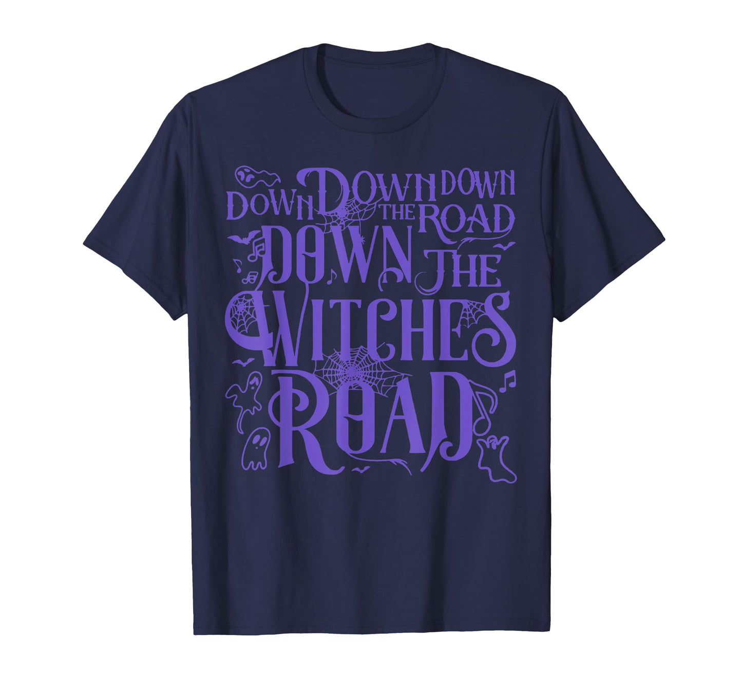 Funny Down The Road Down The Witches Road Shirt Unisex-Adults Black Halloween Graphic T-Shirt