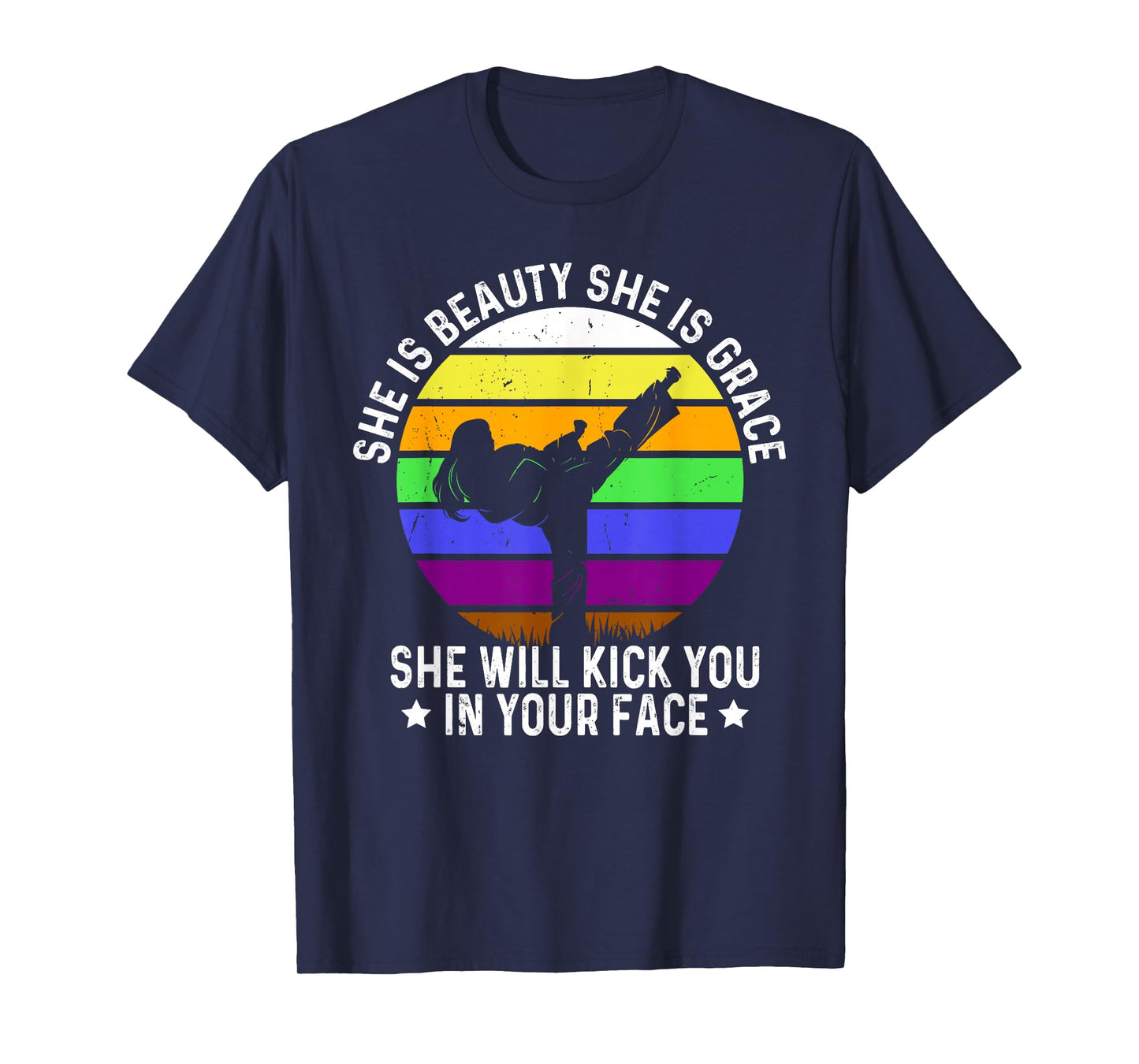 She is Beauty She is Grace She Will Kick You Karate Girl T-Shirt